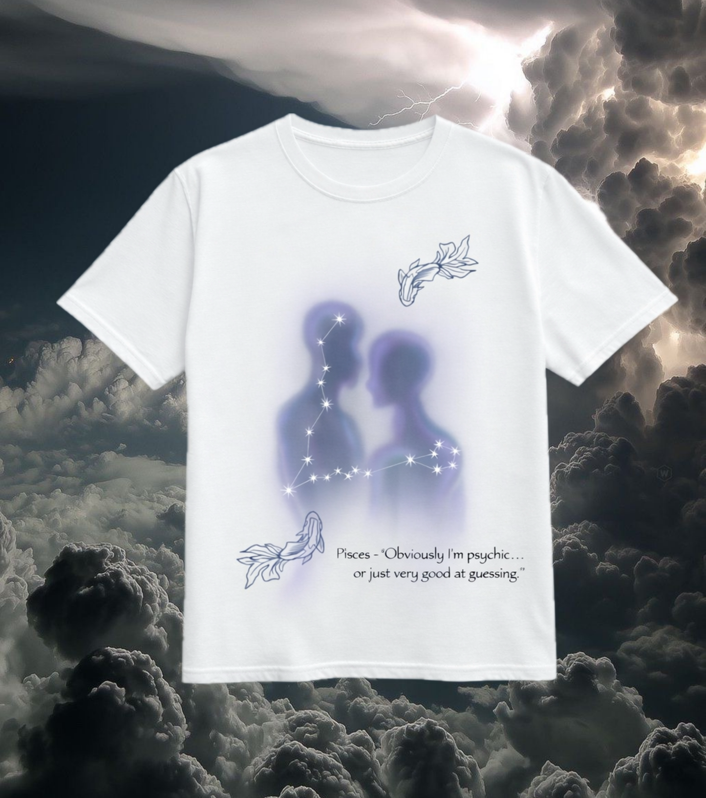 Pisces Zodiac Graphic T-Shirt – “Obviously I’m Psychic”